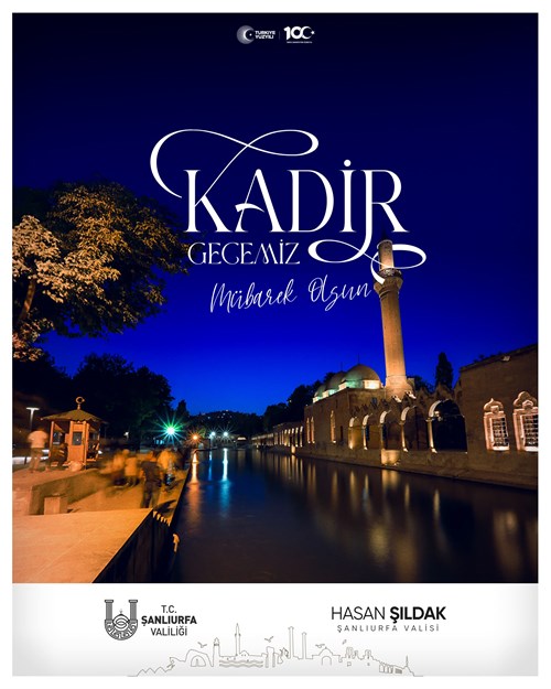 Valimiz Hasan Şıldak'ın Kadir Gecesi Kutlama Mesajı