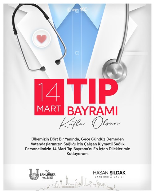 Vali Hasan Şıldak'ın 14 Mart Tıp Bayramı Mesajı